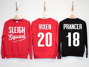 SLEIGH SQUAD Custom Christmas Sweatshirt - Custom